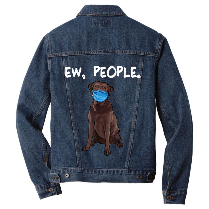 Chesapeake Bay Retriever Ew People Dog Wearing Face Mask Men Denim Jacket by THOMASBUEHLER | Artistshot