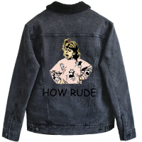 How Rude! Unisex Sherpa-lined Denim Jacket | Artistshot