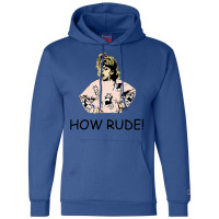 How Rude! Champion Hoodie | Artistshot