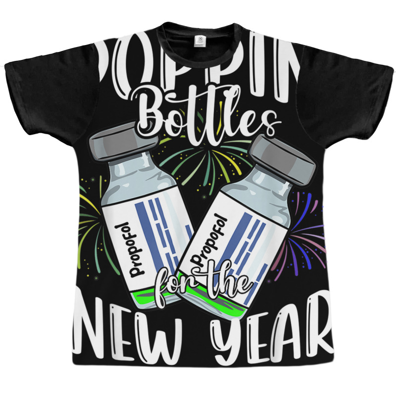 Poppin Bottles For The New Year Funny Icu Nurse Crew 2023 T Shirt Graphic T-shirt | Artistshot