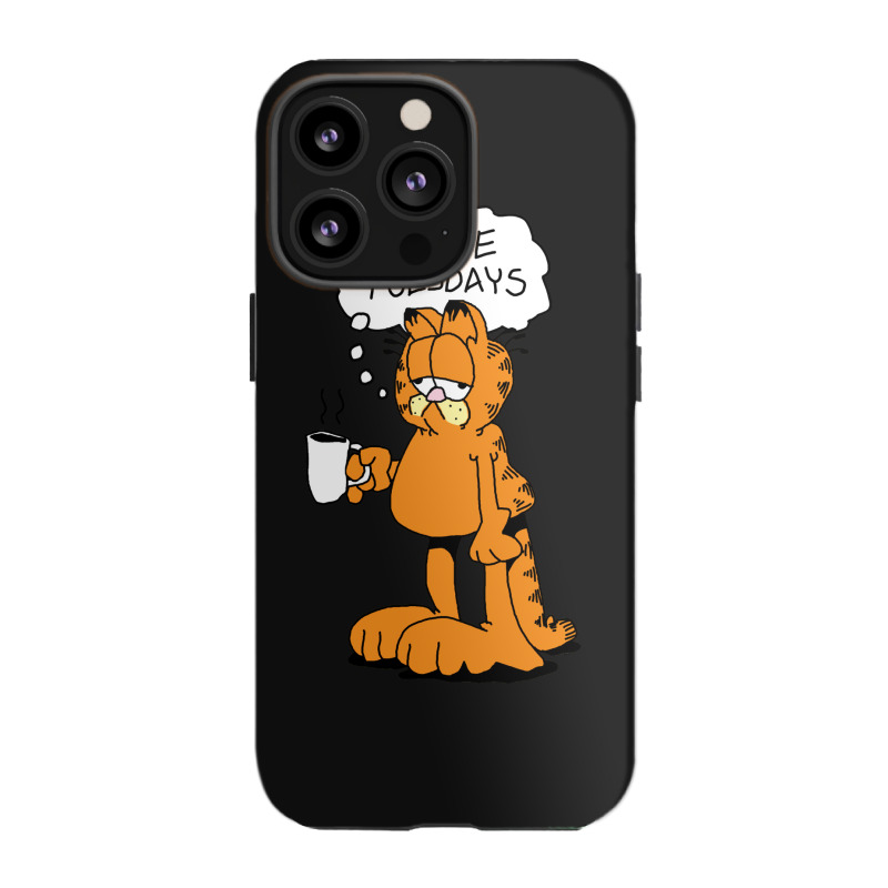 Grafield   I Hate Tuesdays Iphone 13 Pro Case | Artistshot