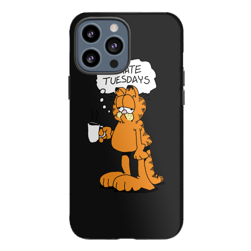 Grafield   I Hate Tuesdays Iphone 13 Pro Max Case | Artistshot