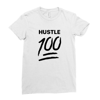 Hustle 100! Ladies Fitted T-shirt Designed By Minirosas4