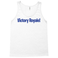 Victory Royale Tank Top | Artistshot