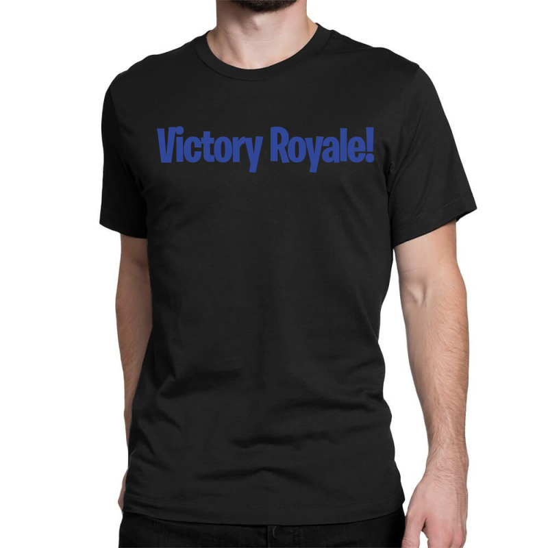 Victory Royale Classic T-shirt by JohnNichols89123 | Artistshot