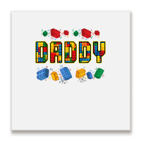 Daddy Brick Builder Funny Blocks Master Builder Dad T Shirt Metal Print Square | Artistshot