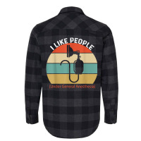 I Like People Under General Anesthesia Anesthesiology Nurse T Shirt Flannel Shirt | Artistshot