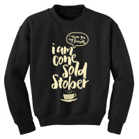 Limited Edition Cone Sold Stober Youth Sweatshirt | Artistshot