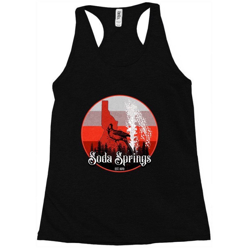 Trending Go Cards! - Soda Springs, Idaho Racerback Tank by Berrios Crisp | Artistshot