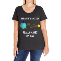 The Earth's Rotation Really Makes My Day Science Ladies Curvy T-shirt | Artistshot