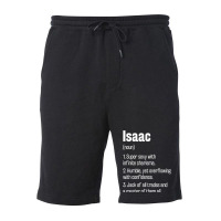 Isaac Definition Funny First Name Humor Nickname T Shirt Fleece Short | Artistshot