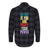 Limited Edition No One Is You And Thats Your Power-b4chh Flannel Shirt | Artistshot