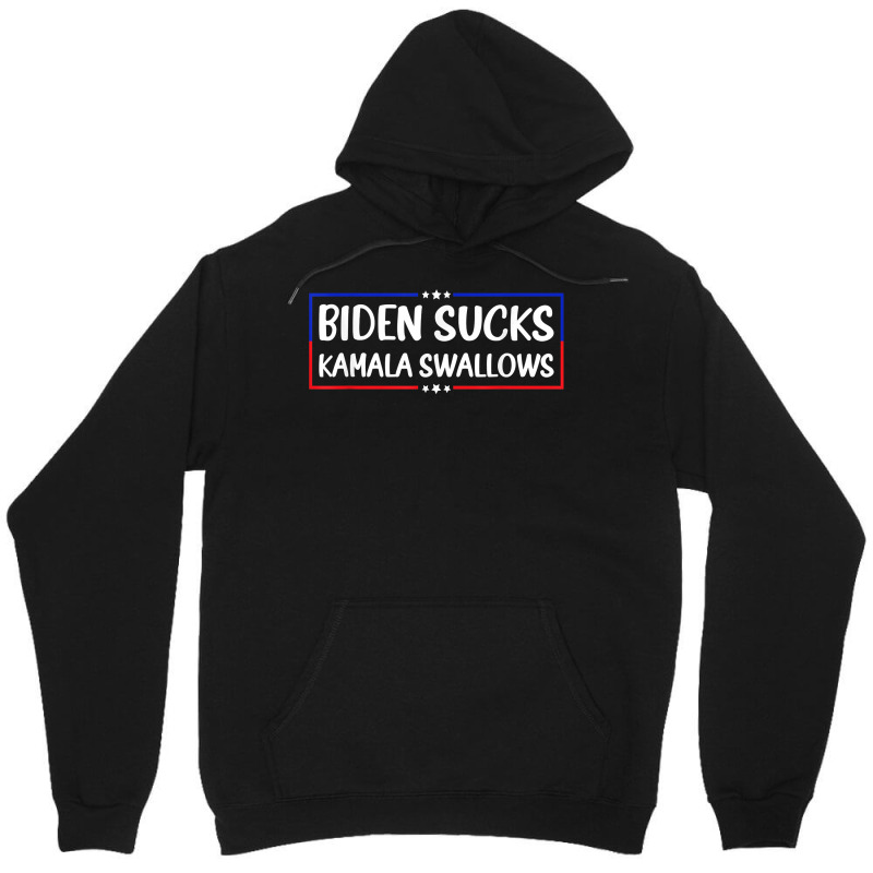 Biden Sucks Kamala Swallows Funny Biden And Kamala T Shirt Unisex Hoodie | Artistshot