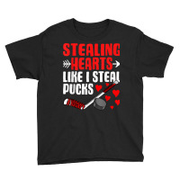 Stealing Hearts Like I Steal Pucks Valentines Day Ice Hockey T Shirt Youth Tee | Artistshot