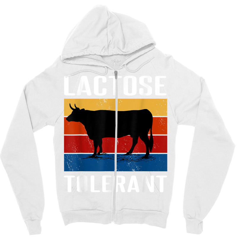 Lactose Tolerant T Shirt Zipper Hoodie | Artistshot