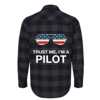 Trust Me I'm A Pilot Pilot Patriotic American Flag Flannel Shirt | Artistshot