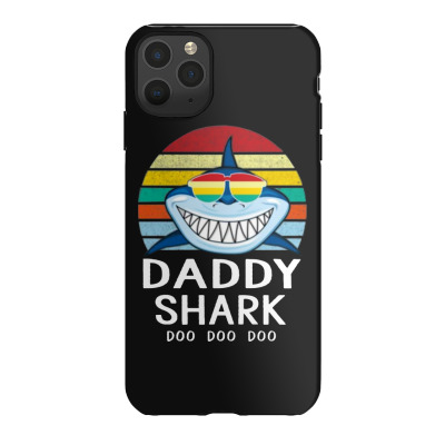 Fun Daddy Shark Iphone 11 Pro Max Case Designed By Warning