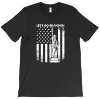 Statue Of Liberty Let’s Go Brandon American Flag 2021 T-shirt | Artistshot