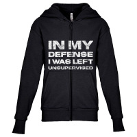 Womens In My Defense I Was Left Unsupervised Distressed V-neck Youth Zipper Hoodie | Artistshot