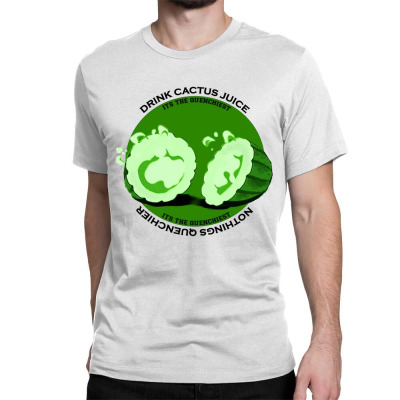 Cactus Juice Logo Classic T-shirt Designed By Warning