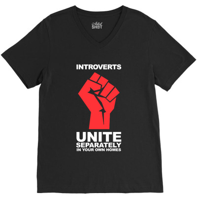 Dont Introverts V-neck Tee Designed By Warning