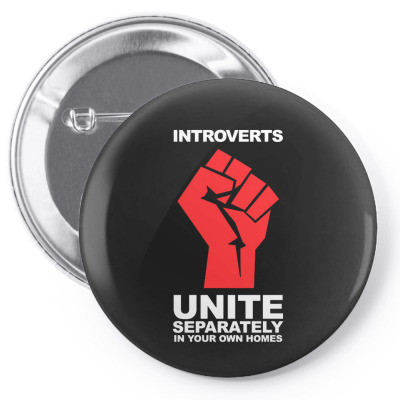Dont Introverts Pin-back Button Designed By Warning