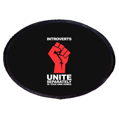 Dont Introverts Oval Patch Designed By Warning