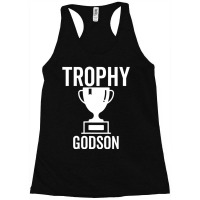 Trophy Godson Sarcastic Joke Birthday Racerback Tank | Artistshot