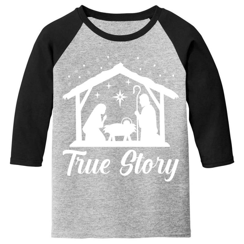 True Story Christmas Christian Religion Religious Xmas Youth 3/4 Sleeve by longho | Artistshot