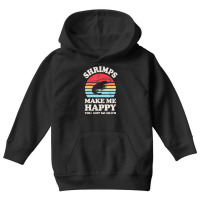 Shrimps Make Me Happy Shrimp Sea Animal Seafood Retro Men Youth Hoodie | Artistshot