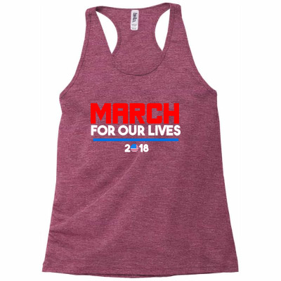 For Our Lives 2018 T Shirts Racerback Tank Designed By Warning