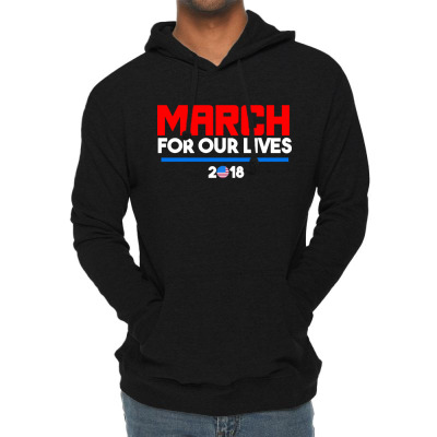 For Our Lives 2018 T Shirts Lightweight Hoodie Designed By Warning