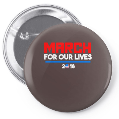 For Our Lives 2018 T Shirts Pin-back Button Designed By Warning