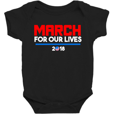 For Our Lives 2018 T Shirts Baby Bodysuit Designed By Warning