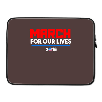 For Our Lives 2018 T Shirts Laptop Sleeve Designed By Warning