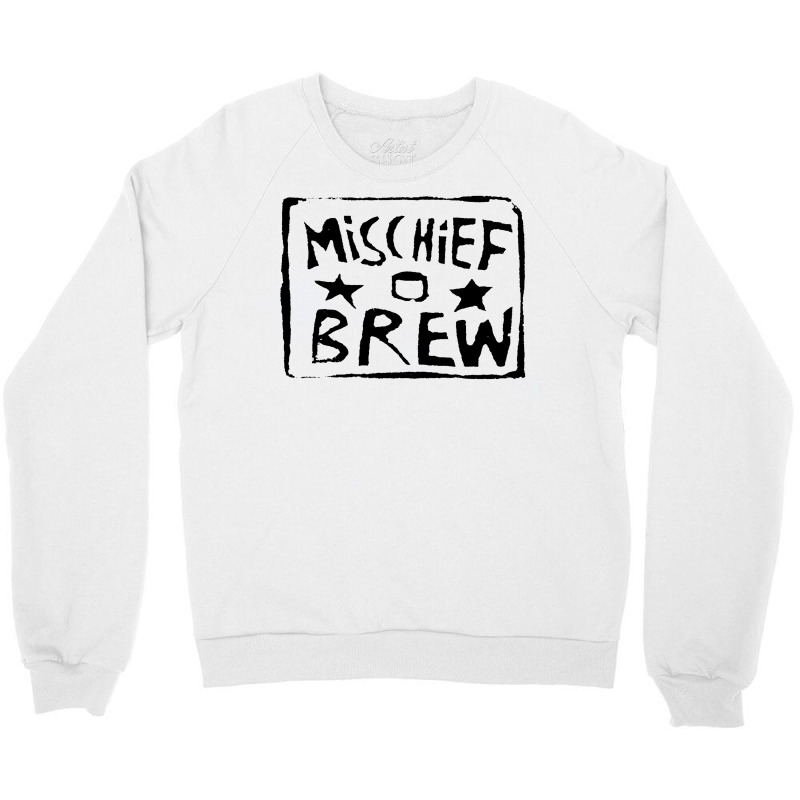 Mischief Brew Crewneck Sweatshirt | Artistshot