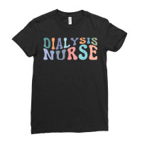 Dialysis Nurse Nephrology Nursing Registered Nurse Rn T Shirt Ladies Fitted T-shirt | Artistshot