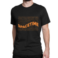 Limited Edition Spacetime Classic T-shirt | Artistshot