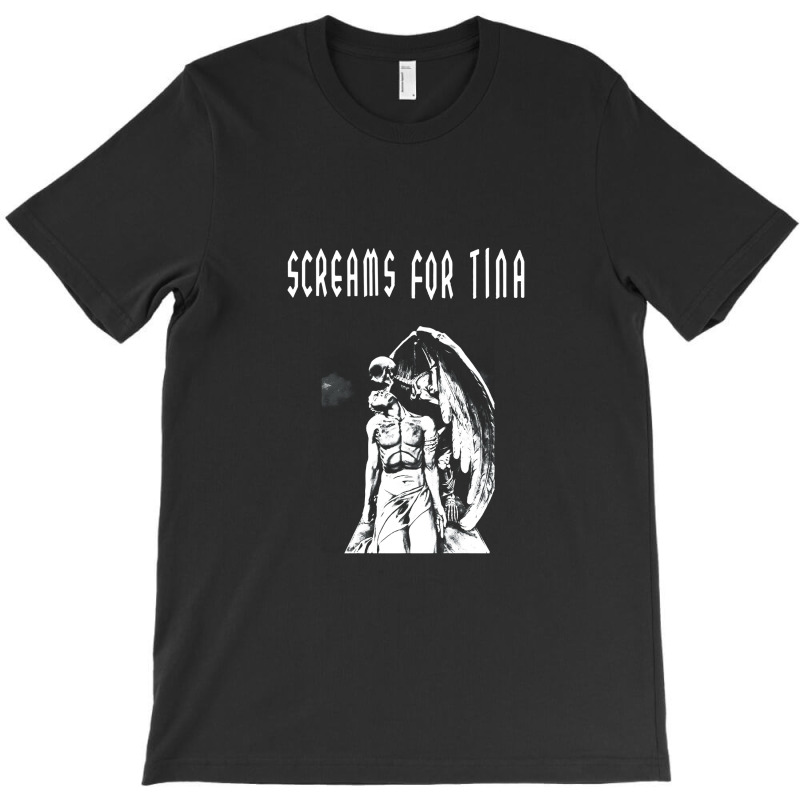 Screams For Tina T-shirt | Artistshot