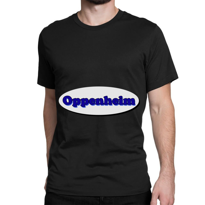 Oppenheim Classic T-shirt | Artistshot