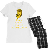 Ancient Greek Mythology   Keep Calm And Praise Agamemnon T Shirt Women's Pajamas Set | Artistshot