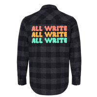 All Write All Write All Write Novel Writer T Shirt Flannel Shirt | Artistshot