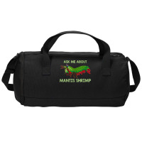 Crustacean Quote Ask Me About Mantis Shrimp T Shirt Duffel Bag | Artistshot