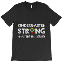 Kindergarten Strong No Matter Wifi The Distance _002 T-shirt | Artistshot