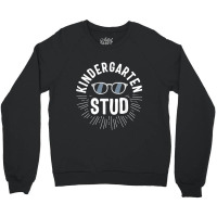 Kindergarten Stud Back To School Boys Girls Teacher Crewneck Sweatshirt | Artistshot