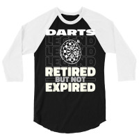 Darts Retired Dartboard   Arrow Darting T Shirt 3/4 Sleeve Shirt | Artistshot