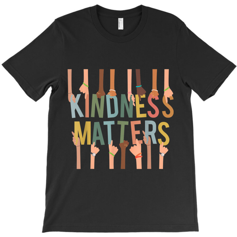 Kindness Matters Anti-bullying Diversity Inclusion T-shirt | Artistshot