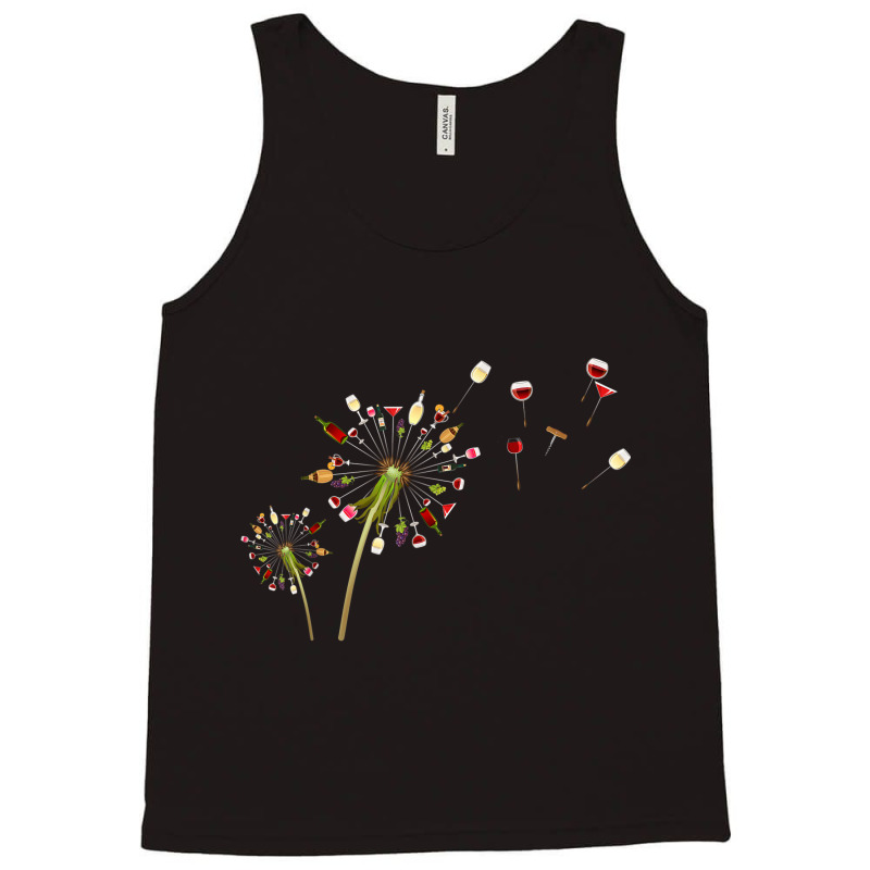 Wine Dandelion For Happiness - Dandelion For Liquor Wine Tank Top by THOMASBUEHLER | Artistshot