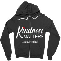 Kindness Matters School Principal Anti Bullying Zipper Hoodie | Artistshot