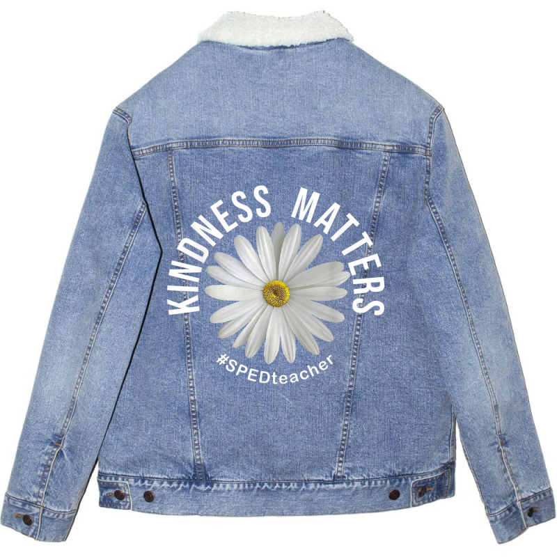 Kindness Matters Sped Teacher Anti Bullying Flower Unisex Sherpa-lined Denim Jacket | Artistshot